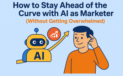 Stay Ahead of The Curve with AI
